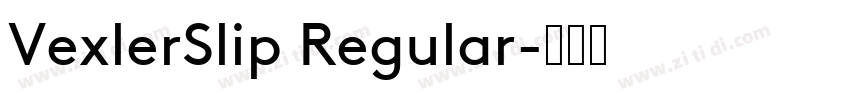 VexlerSlip Regular字体转换